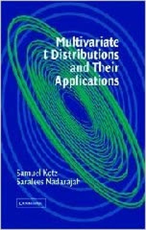  Multivariate T-Distributions and Their Applications 