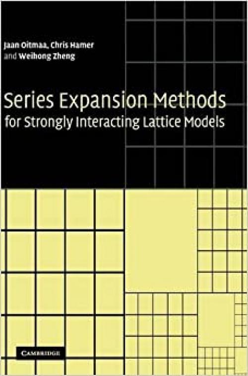  Series Expansion Methods for Strongly Interacting Lattice Models 