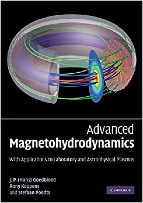  Advanced Magnetohydrodynamics: With Applications to Laboratory and Astrophysical Plasmas 