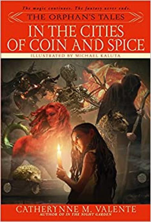  The Orphan's Tales: In the Cities of Coin and Spice 