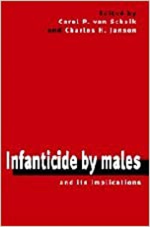  Infanticide by Males and its Implications 