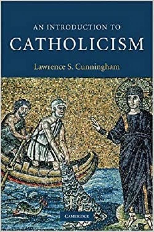  An Introduction to Catholicism (Introduction to Religion) 