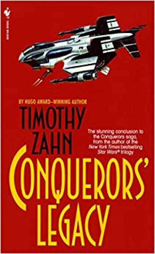  Conquerors' Legacy (The Conquerors Saga, Book Three) 