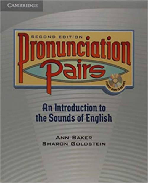  Pronunciation Pairs: An Introduction to the Sounds of English (Student's Book & CD) 