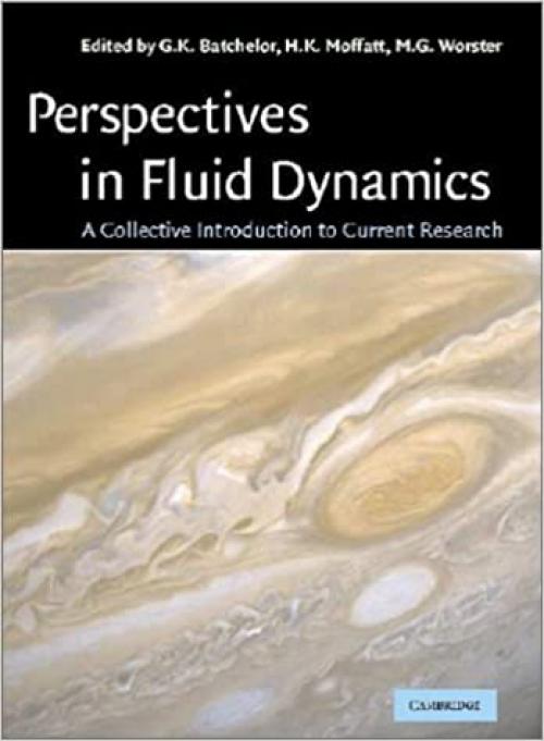  Perspectives in Fluid Dynamics: A Collective Introduction to Current Research 