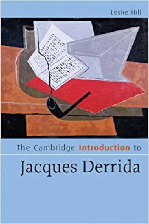  The Cambridge Introduction to Jacques Derrida (Cambridge Introductions to Literature) 