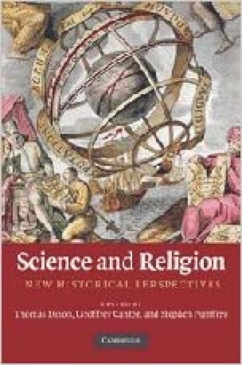  Science and Religion: New Historical Perspectives 