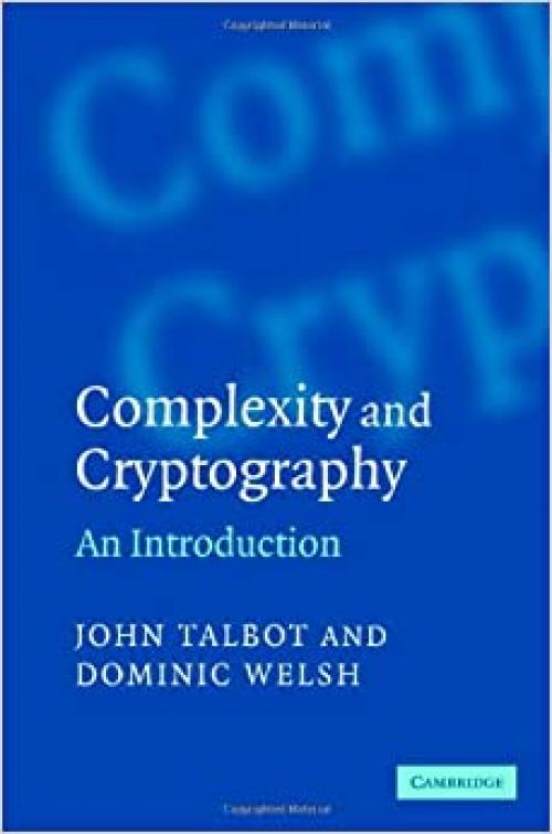  Complexity and Cryptography: An Introduction 