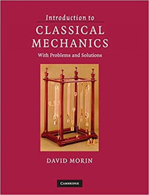  Introduction to Classical Mechanics: With Problems and Solutions 