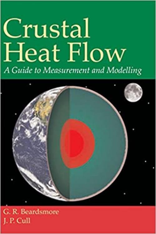  Crustal Heat Flow: A Guide to Measurement and Modelling 