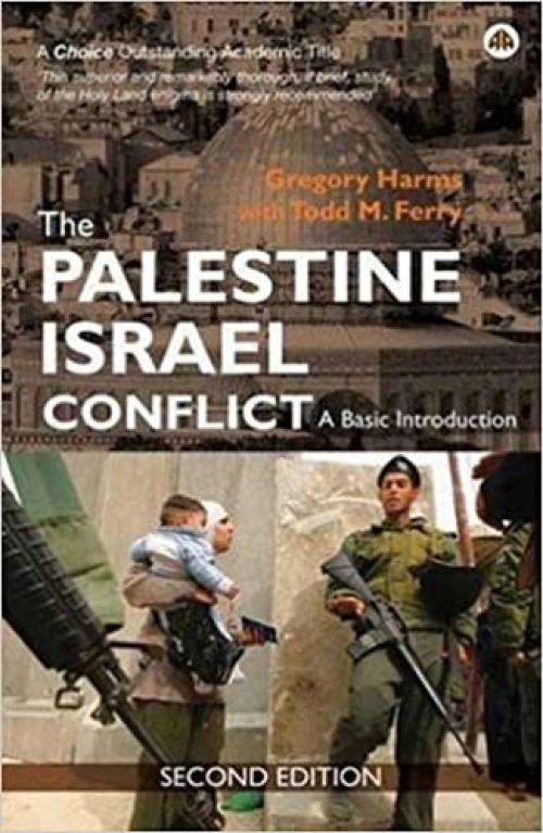  The Palestine-Israel Conflict, Second Edition: A Basic Introduction 