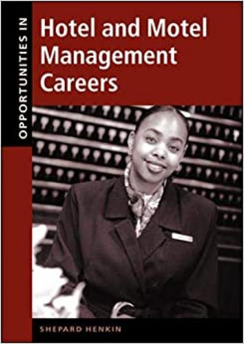  Opportunities in Hotel and Motel Management Careers 