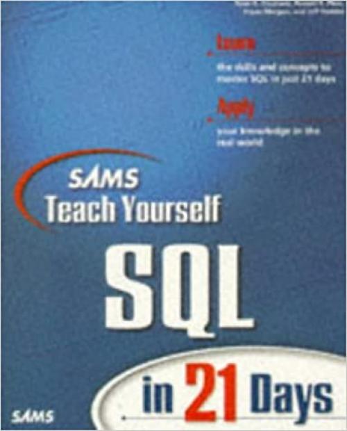  Teach Yourself SQL in 21 Days (Sams Teach Yourself) 