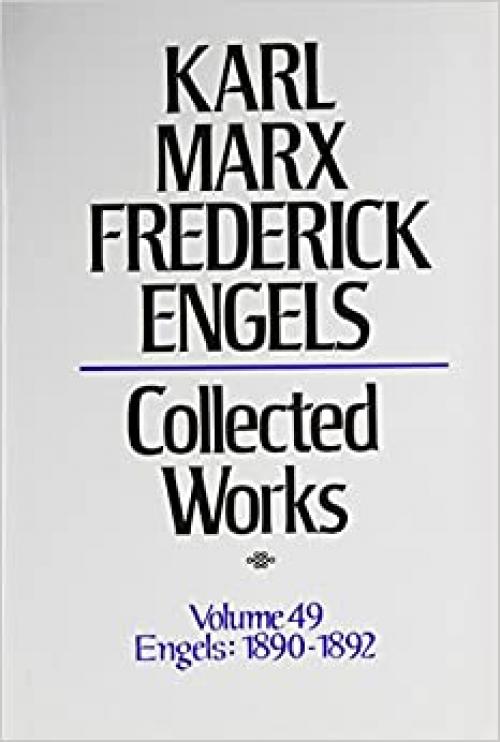  Karl Marx, Frederick Engels Collected Works: Engels : 1890-92 