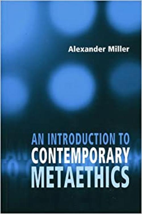  An Introduction to Contemporary Metaethics 