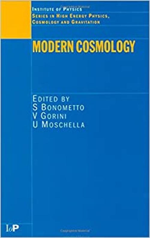  Modern Cosmology (Series in High Energy Physics, Cosmology and Gravitation) 