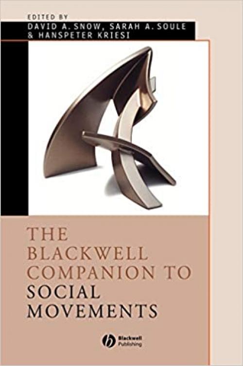  The Blackwell Companion to Social Movements 