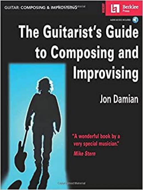  The Guitarist's Guide to Composing and Improvising Book/CD 