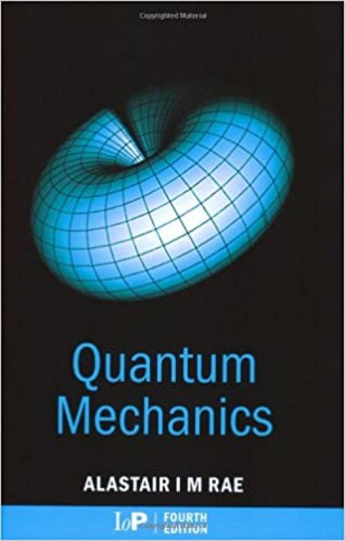  Quantum Mechanics, Fourth Edition 