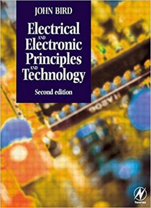  Electrical and Electronic Principles and Technology, Second Edition 