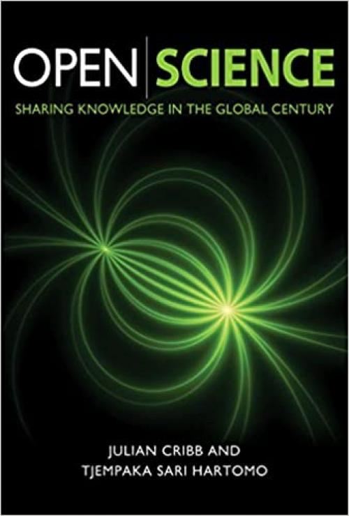  Open Science [OP]: Sharing Knowledge in the Global Century 