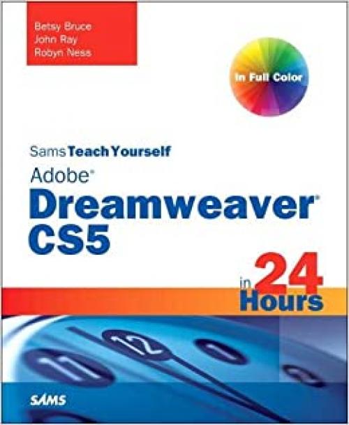  Sams Teach Yourself Dreamweaver CS5 in 24 Hours 