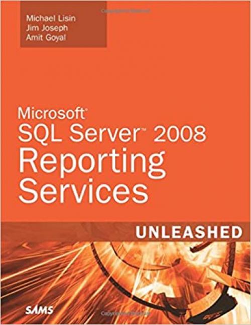  Microsoft SQL Server 2008 Reporting Services Unleashed 