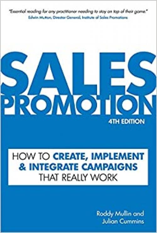  Sales Promotion: How to Create, Implement and Integrate Campaigns That Really Work 4th edition 