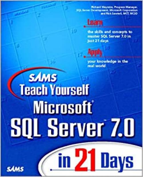  Sams Teach Yourself Microsoft SQL Server 7 in 21 Days 