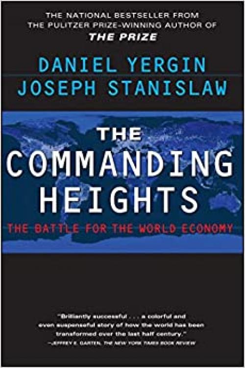  The Commanding Heights : The Battle for the World Economy 