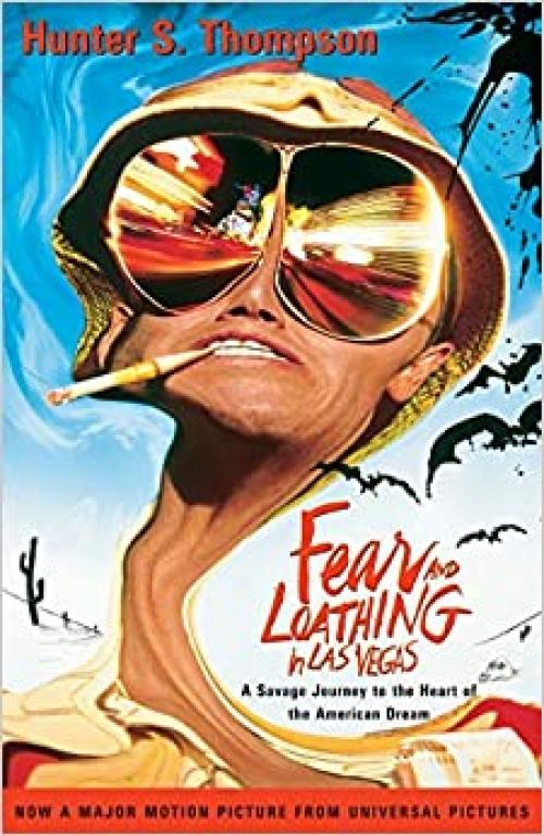  Fear and Loathing in Las Vegas: A Savage Journey to the Heart of the American Dream 