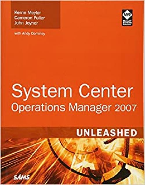  System Center Operations Manager 2007 Unleashed 