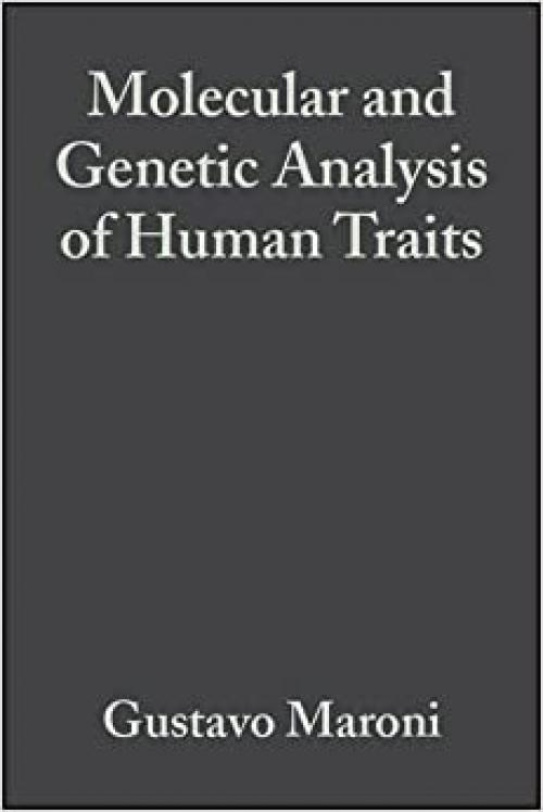  Molecular and Genetic Analysis of Human Traits 