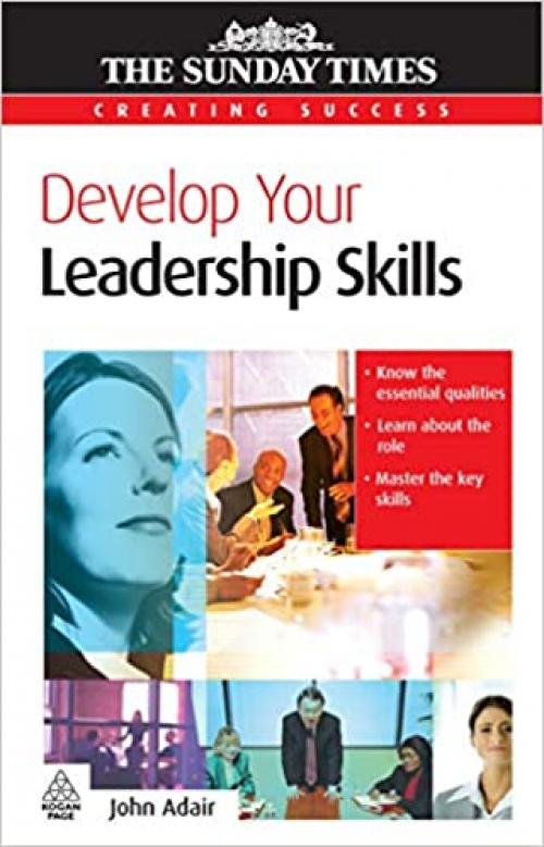  Develop Your Leadership Skills (Creating Success) 