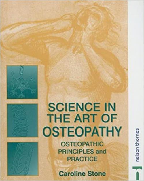  Science in the Art of Osteopathy: Osteopathic Principles and Practice 