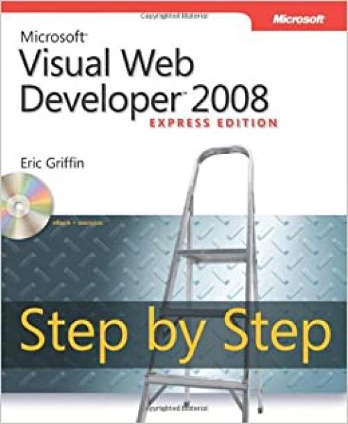  Microsoft® Visual Web Developer(TM) 2008 Express Edition Step by Step (Step by Step (Microsoft)) 