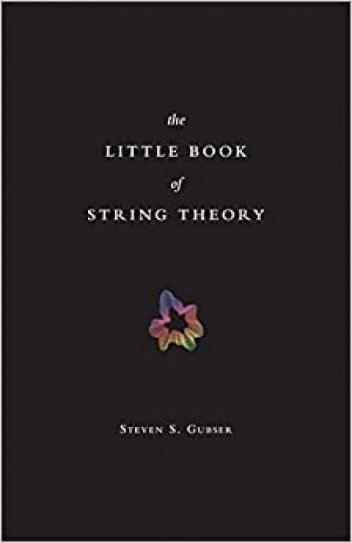  The Little Book of String Theory (Science Essentials) 