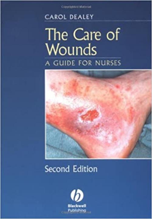  The Care of Wounds 