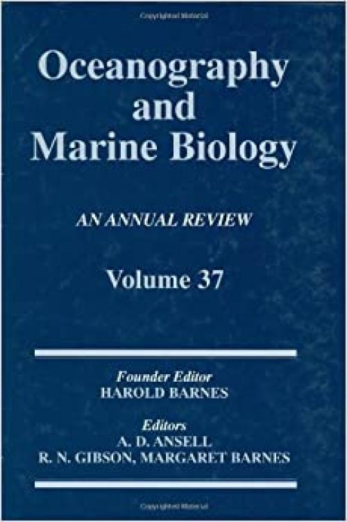  Oceanography and Marine Biology, An Annual Review, Volume 37 