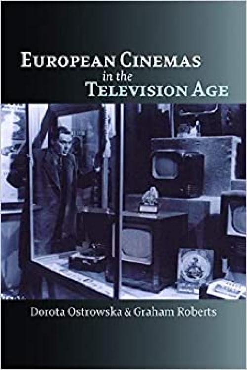  European Cinemas in the Television Age 