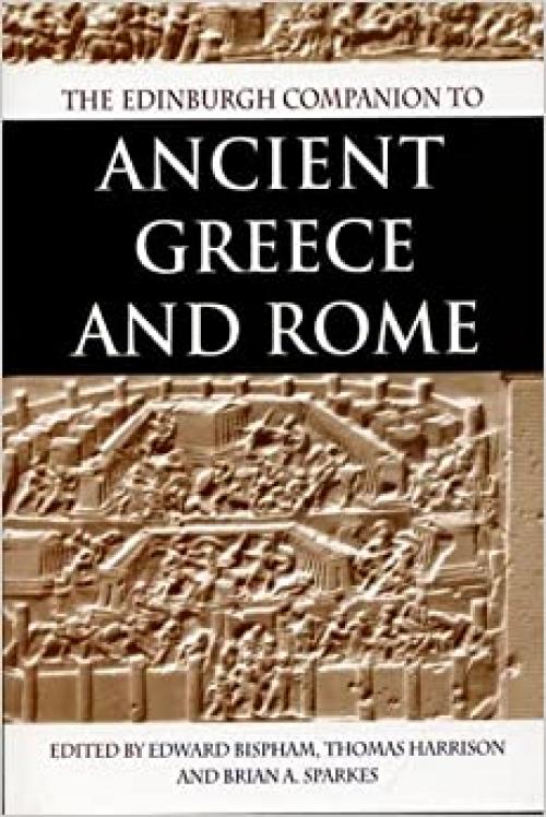  The Edinburgh Companion to Ancient Greece and Rome 