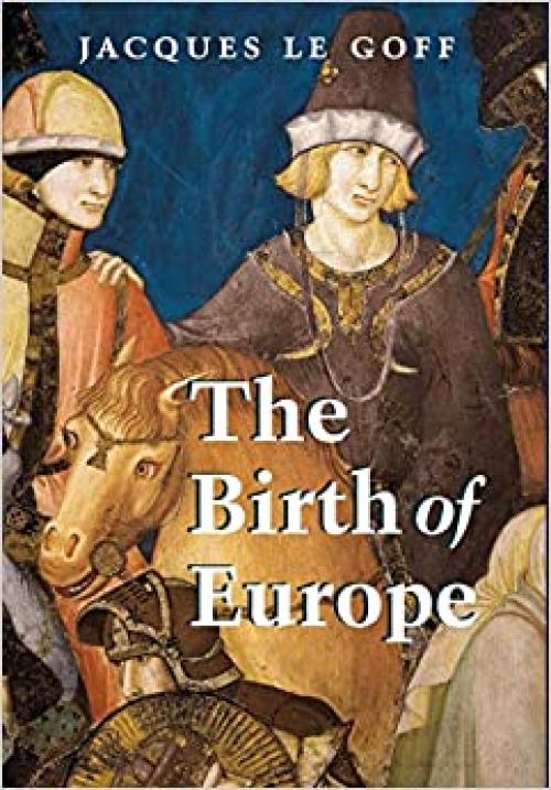  The Birth of Europe 