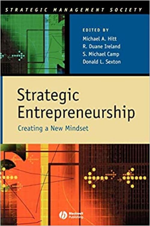  Strategic Entrepreneurship: Creating a New Mindset 