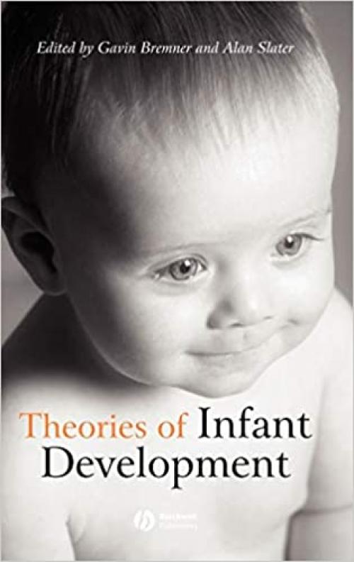  Theories of Infant Development 