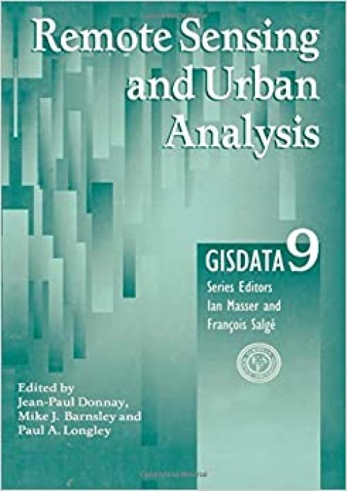  Remote Sensing and Urban Analysis: GISDATA 9 