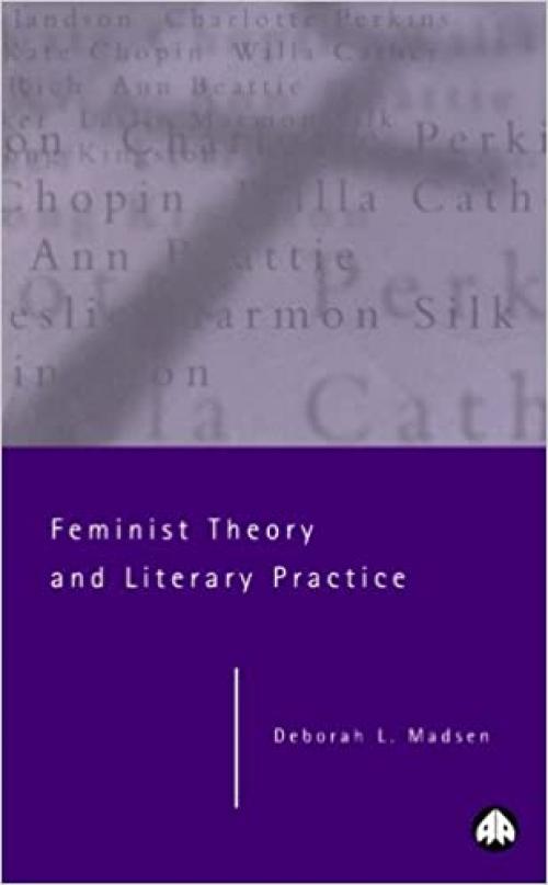  Feminist Theory and Literary Practice 