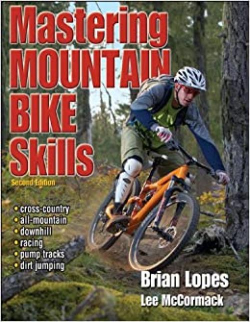  Mastering Mountain Bike Skills - 2nd Edition 