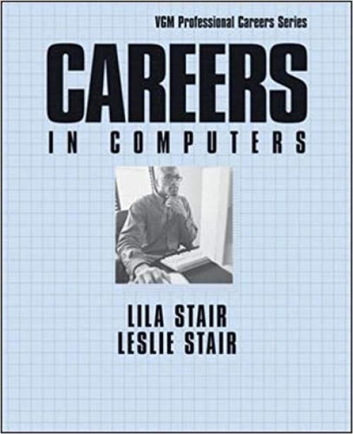  Careers in Computers, Third Edition 