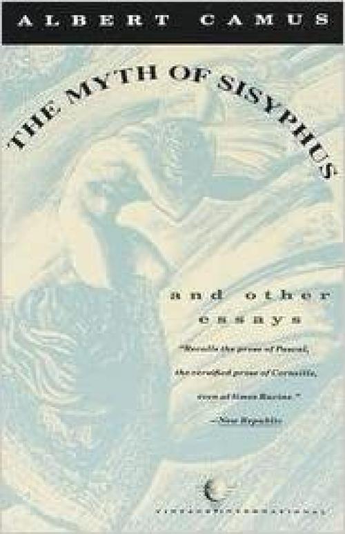  The Myth of Sisyphus and Other Essays 