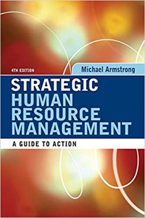  Strategic Human Resource Management: A Guide to Action 